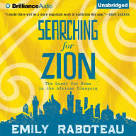 Searching for Zion: The Quest for Home in the African Diaspora