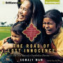 The Road of Lost Innocence: The True Story of a Cambodian Heroine