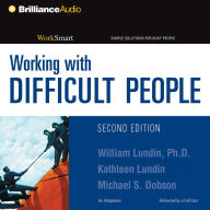 Working with Difficult People (Abridged)