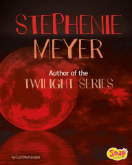 Stephenie Meyer: Author of the Twilight Series