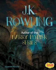 J.K. Rowling : Author of the Harry Potter Series