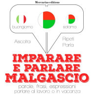 Imparare & parlare Malgascio