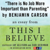 There is No Job More Important than Parenting: A 