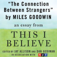 The Connection Between Strangers: A 