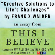 Creative Solutions to Life's Challenges: A 