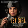 Jet Girl: My Life in War, Peace, and the Cockpit of the Navy's Most Lethal Aircraft, the F/A-18 Super Hornet