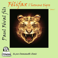 Felifax - L'homme Tigre