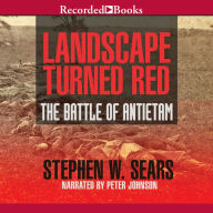 Landscape Turned Red: The Battle of Antietam