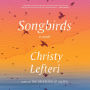 Songbirds: A Novel