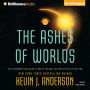 The Ashes of Worlds