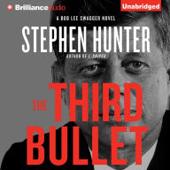 The Third Bullet (Bob Lee Swagger Series #8)