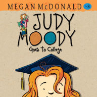 Judy Moody Goes to College (Judy Moody Series #8)