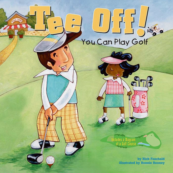 Tee Off!: You Can Play Golf