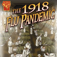 The 1918 Flu Pandemic