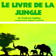 Le livre de la jungle: Les plus beaux contes pour enfants (Abridged)