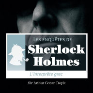 L'interprète grec : Les aventures de Sherlock Holmes