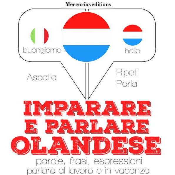 Imparare e parlare Olandese