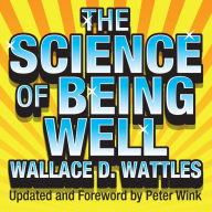 The Science of Being Well