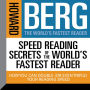Speed Reading Secrets of the World's Fastest Reader: How you could Double (or even triple) Your Reading Speed