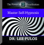 Master Self-Hypnosis