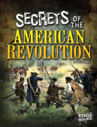 Secrets of the American Revolution