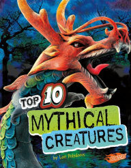 Top 10 Mythical Creatures