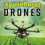 Agricultural Drones