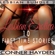 Lesbian Erotica ¿ 10 First Time Stories: Lesbian Bundle 2