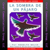 La sombra de un pÃ¡jaro (Shadow of a Bird)