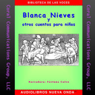 Blanca Nieves y otros cuentos para niños (Snow White and other fairy tales)