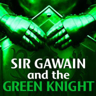 Sir Gawain and the Green Knight