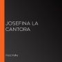 Josefina la cantora