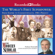 World's First Superpower: From Empire to Commonwealth, 1901Present