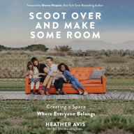 Scoot Over and Make Some Room : Creating a Space Where Everyone Belongs