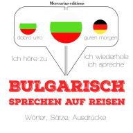 Bulgarisch sprechen auf Reisen