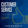 Customer Service: The Sandler Way: 48 Rules for Strategic Customer Care