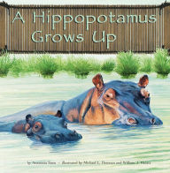 A Hippopotamus Grows Up