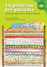 princesa del guisante, La: Versión del cuento de Hans Christian Anderson