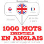 1000 mots essentiels en anglais