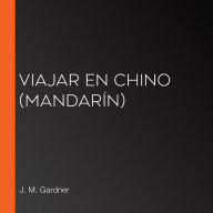 Viajar en Chino (mandarín)