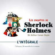 L'intÃ©grale des enquÃªtes de Sherlock Holmes