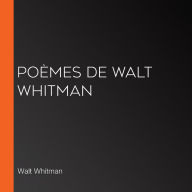 PoÃ¨mes de Walt Whitman