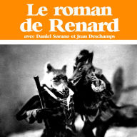 Le roman de Renart: Les plus beaux contes pour enfants (Abridged)