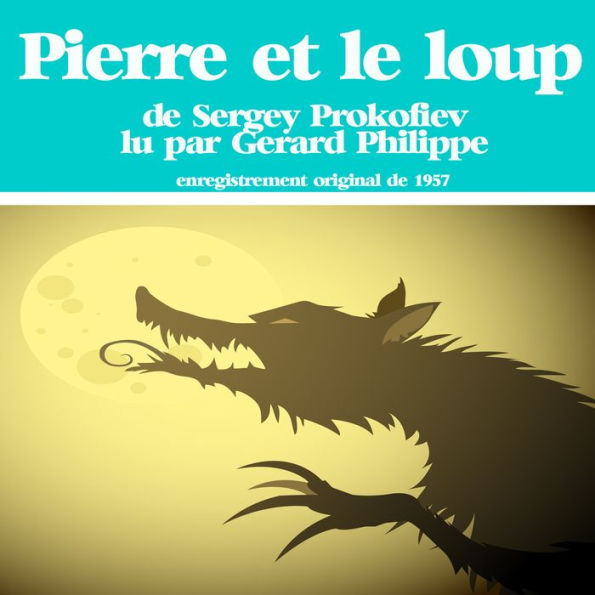 Pierre et le Loup: Les plus beaux contes pour enfants (Abridged)