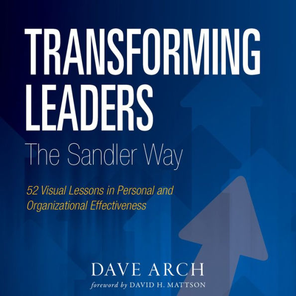 Transforming Leaders: The Sandler Way