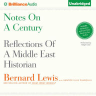 Notes on a Century: Reflections of a Middle East Historian