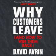 Why Customers Leave: (and How to Win Them Back)