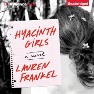 Hyacinth Girls: A Novel