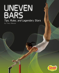 Uneven Bars: Tips, Rules, and Legendary Stars