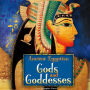 Ancient Egyptian Gods and Goddesses